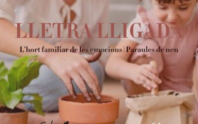 Paraules de Nen: L’hort familiar de les emocions